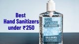 Best Hand Sanitizers under ₹250