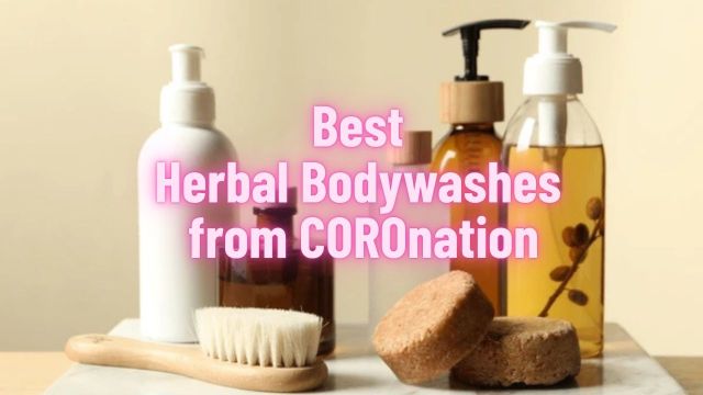 Best Herbal Bodywashes from COROnation