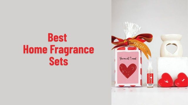 Best Home Fragrance Sets