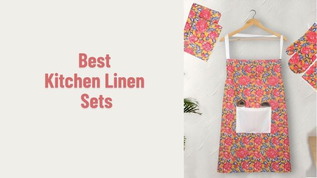 Best Kitchen Linen Sets