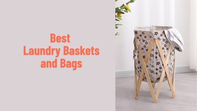 Best Laundry Baskets and Bags