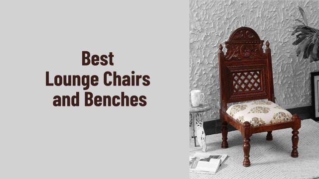 Best Lounge Chairs and Benches