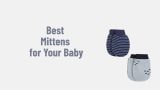 Best Mittens for Your Baby