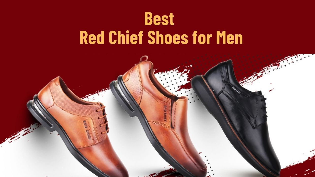 Best Red Chief Shoes for Men