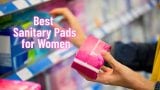 Best Sanitary Pads for Women