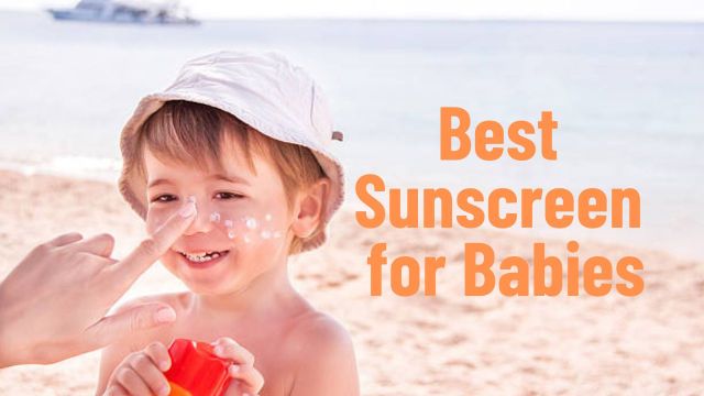 Best Sunscreen for Babies
