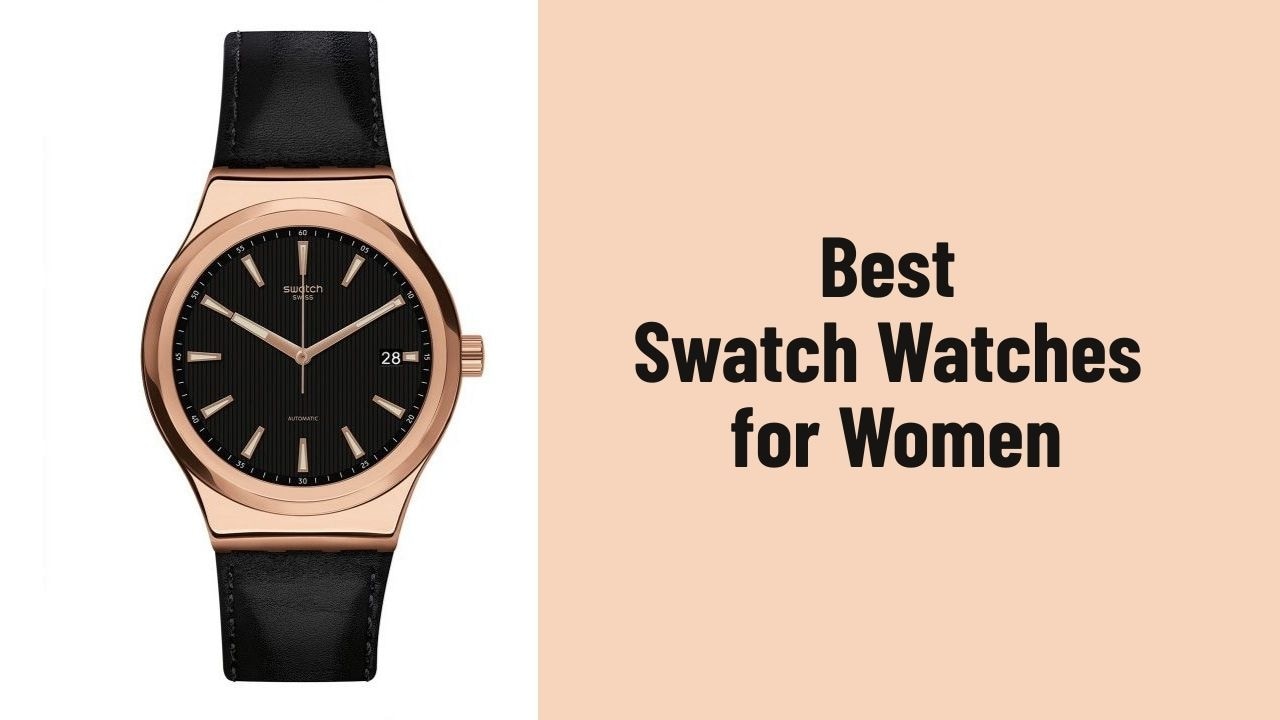 Best Swatch Watches for Women