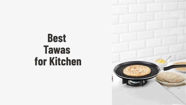 Best Tawas for Kitchen