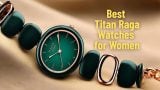 Best Titan Raga Watches for Women