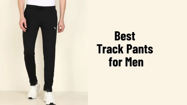 Best Track Pants for Men
