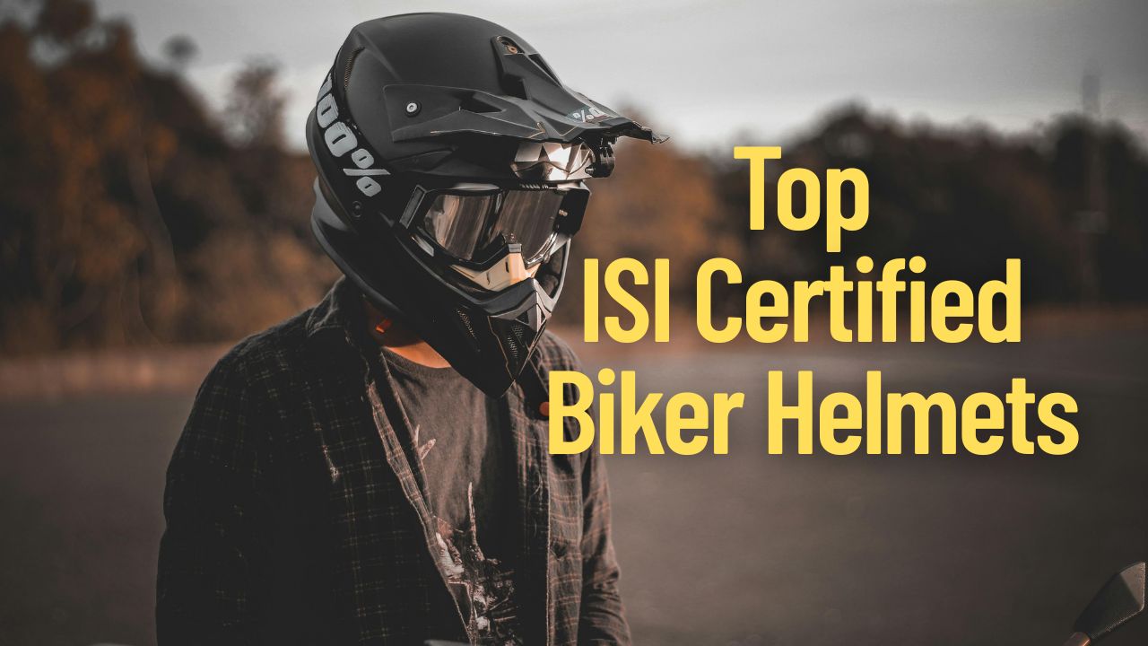 Top ISI Certified Biker Helmets