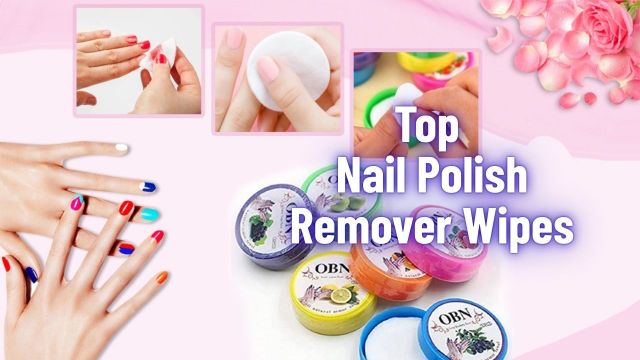 Top Nail Polish Remover Wipes