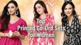 Top Printed Co-Ord Sets for Women