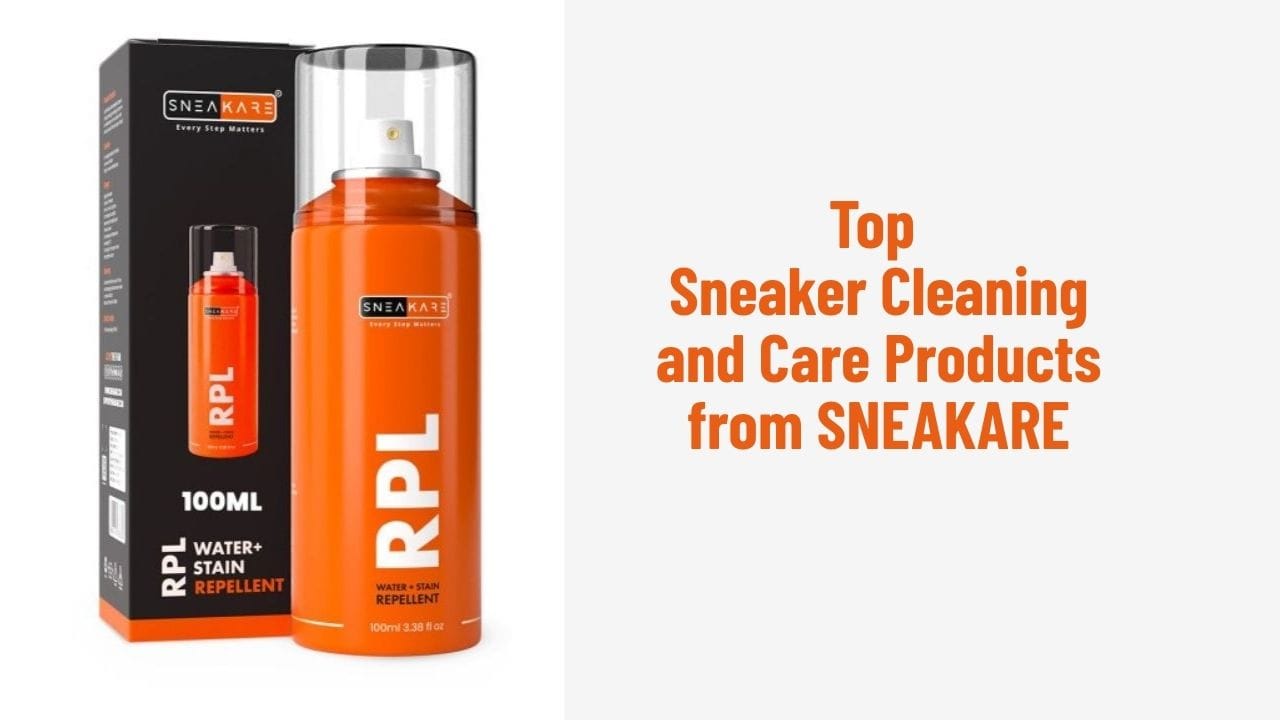 Top Sneaker Cleaning and Care Products from SNEAKARE