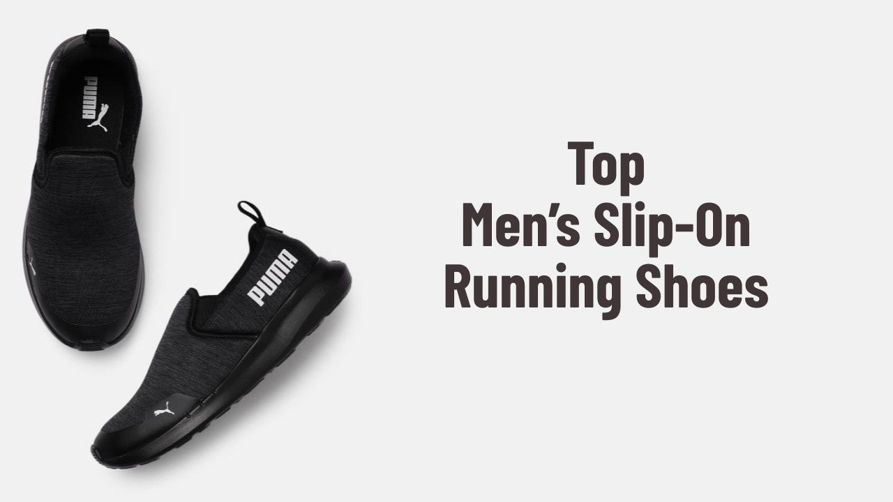 Top men’s slip-on running shoes to check out