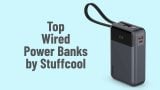 Top wired power banks by Stuffcool to check out