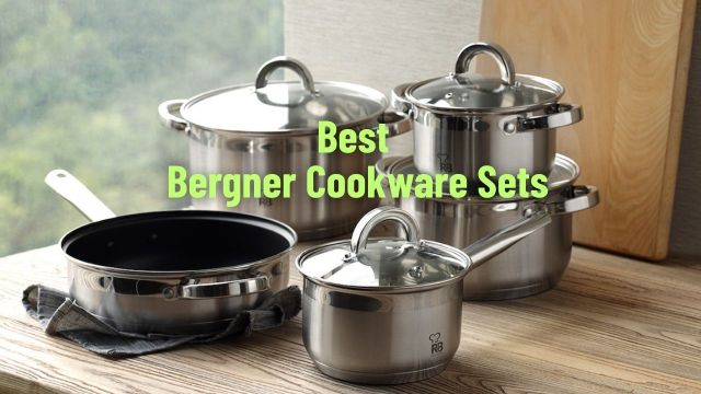 Best Bergner Cookware Sets