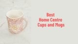 Best Home Centre Cups and Mugs