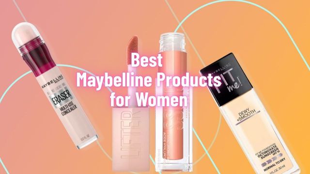 Best Maybelline Products for Women