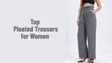 Top pleated trousers for women to check out